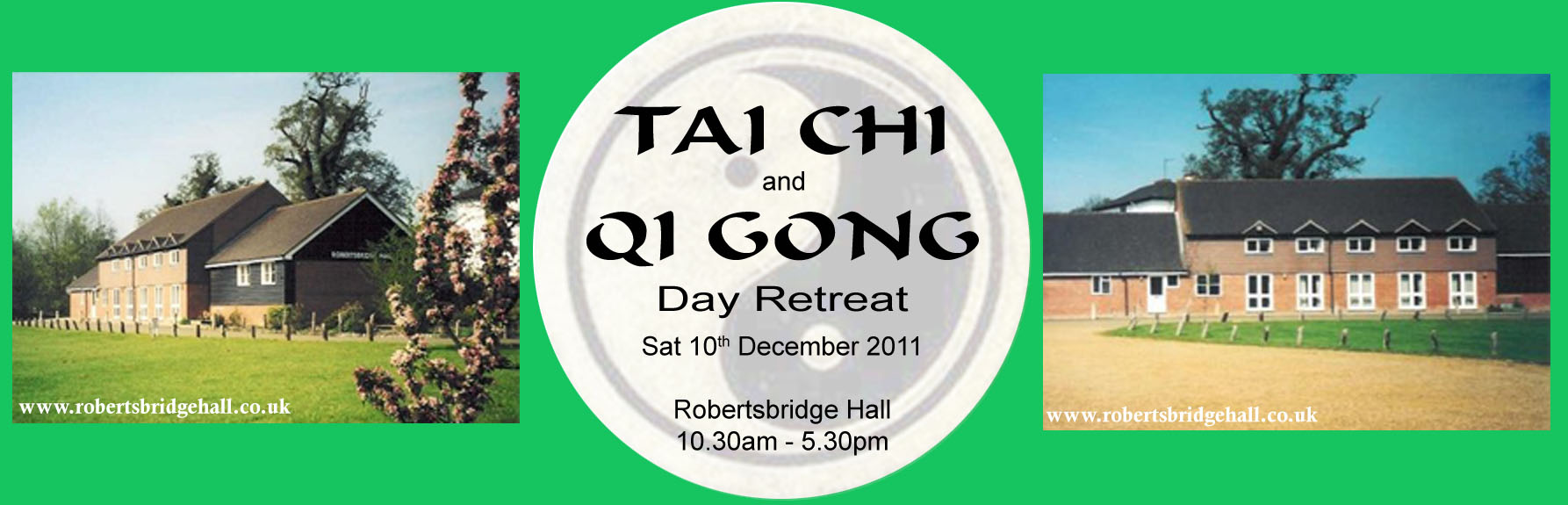 QI GONG & TAI CHI RETREAT 10th DECEMBER 2011